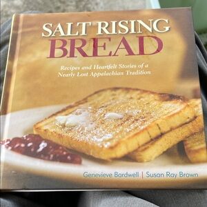 Salt Rising Bread Cookbook - hardback